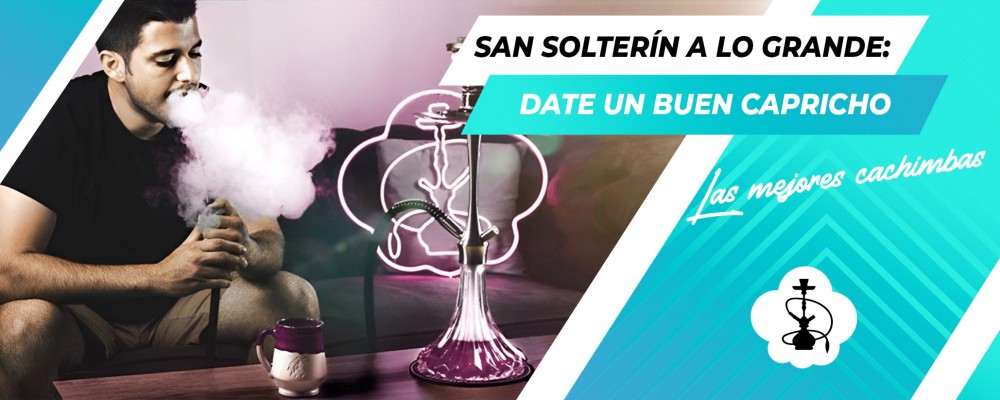 San Solterín a lo grande: regálate una cachimba y celebra tu soltería