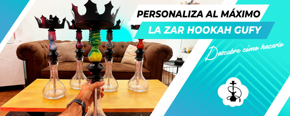 Cómo personalizar la cachimba Zar Hookah Gufy al máximo